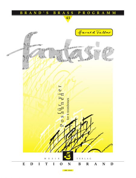 Harald Feller<br>Fantasie für 4 Posaunen